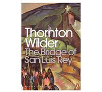 The Bridge of San Luis Rey