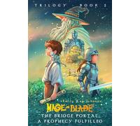 The Bridge Portal: A Prophecy Fulfilled