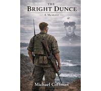 The Bright Dunce: The Bright Dunce: What Survives When Nothing Is Easy