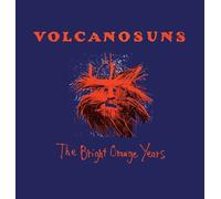 The Bright Orange Years by Volcano Suns (2009-01-27)