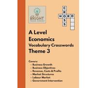 The Bright Puzzle Company: A Level Economics - Vocabulary Crosswords - Theme 3: Building Confidence with Economics Terms for A Level Study