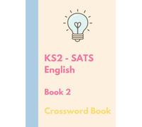 The Bright Puzzle Company - KS2 SATS - English - Crossword Book 2