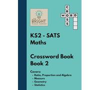 The Bright Puzzle Company - KS2 SATS - Maths - Crossword Book 2