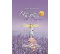 The Bright Side of God is My Happiness