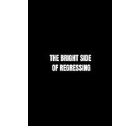 The Bright Side of Regressing