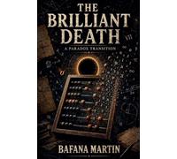 The Brilliant Death: A Paradox Transition
