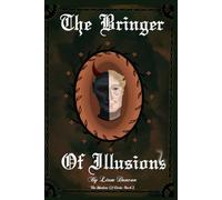 The Bringer of Illusions