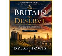 The Britain We Deserve: A Manifesto for a Freer, Stronger and More Local Britain