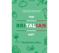 The Britalian Diet: A new research-backed weight loss approach. Inspired by Italy. Designed for Brits.