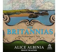 The Britannias: An Archipelago's Tale