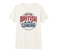 The British Are Coming Patriotic Maglietta Premium