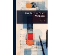 The British Clay Worker