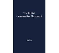 The British Co-operative Movement. (Copertina rigida)