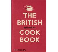 Ben Mervis The British Cookbook (Copertina rigida)