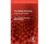 The British Economy: Problems and Prospects