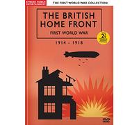 The British Home Front First World War 1914-1918