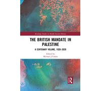 The British Mandate In Palestine - Michael J Cohen - Routledge, 2021