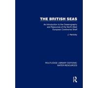 The British Seas: An Introduction to the Oceanography and Resources of the North-West European Continental Shelf