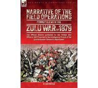 The British War Narrative of the Field Operations Connected with the (Tascabile)