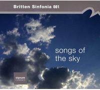 The Britten Sinfonia - Songs of the Sky - Britten Sinfonia vol.1