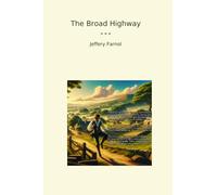 The Broad Highway