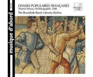 The Broadside Band - Danses populaires françaises