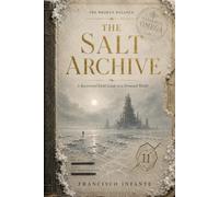 The Broken Balance: The Salt Archive: Edición en español