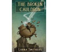 The Broken Cauldron