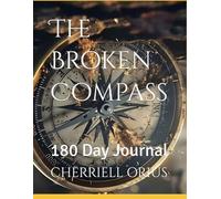 The Broken Compass: 365 Daily Journal