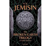 The broken earth trilogy. La terra spezzata