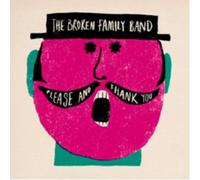 The Broken Family Band Please and Thank You (CD) Album