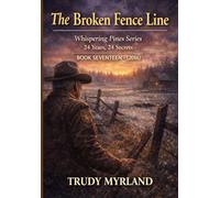 The Broken Fence Line: BOOK SEVENTEEN - (2016)