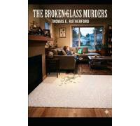 The Broken Glass Murders