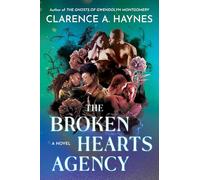 The Broken Hearts Agency: A Novel