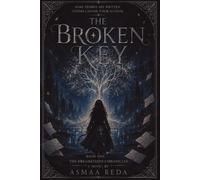 The Broken Key: A Dreamkeeper Chronicles Novel