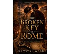The Broken Key of Rome: A Time Travel Romance