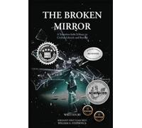 THE BROKEN MIRROR
