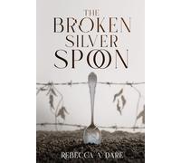 The Broken Silver Spoon