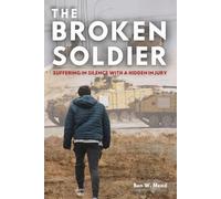 The Broken Soldiers: Suffering in Silence with a Hidden Injury
