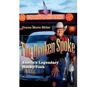 The Broken Spoke: Austin's Legendary Honky-Tonk