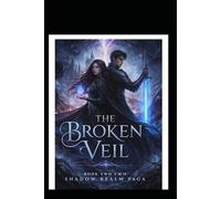 The Broken Veil ( Book 2 )