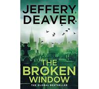 The Broken Window: An addictive crime thriller with a gripping twist from the global bestseller