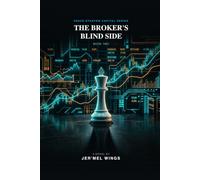 The Broker's Blind Side: Book Two of the Vance-Stanton Capital Series