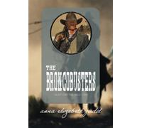 The broncobusters - Judd Anna Elizabeth