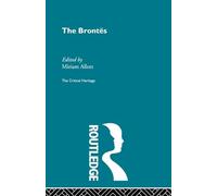 The Brontes: The Critical Heritage (The Critical Heritage Series)