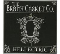 The Bronx Casket Co. Hellectric (CD) Album