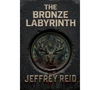 The Bronze Labyrinth