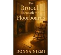 The Brooch Beneath the Floorboards