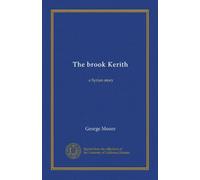 The brook Kerith: a Syrian story