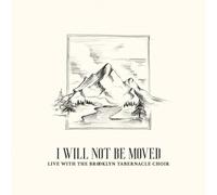 The Brooklyn Tabernacle Choir I Will Not Be Moved (CD)